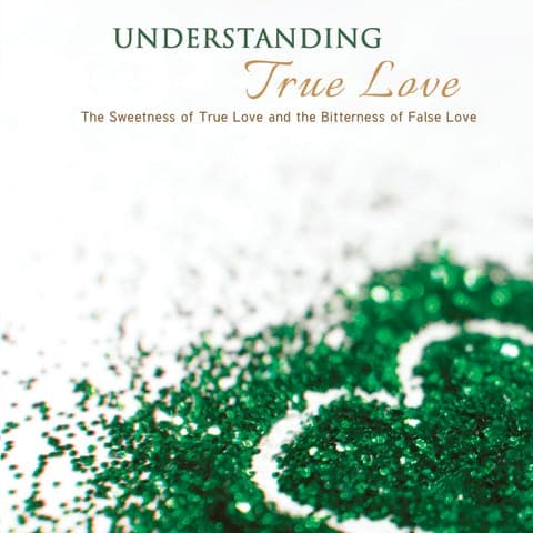 Understanding True Love